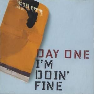 Day One / I'm Doin' Fine(12