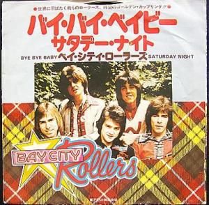 BAY CITY ROLLERS / SATURDAY NIGHT (7