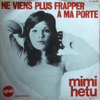 Mimi Hetu / Ne Viens Plus Frapper A Ma Porte (7