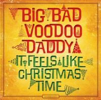 Big Bad Voodoo Daddy / It Feels Like Christmas Time (LP)