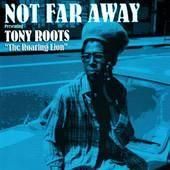 Tony Roots / Not Far Away (LP)