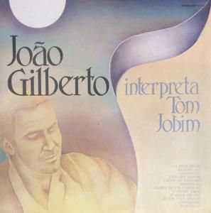 Joao Gilberto / Interpreta Tom Jobim (LP)
