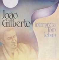 Joao Gilberto / Interpreta Tom Jobim (LP)