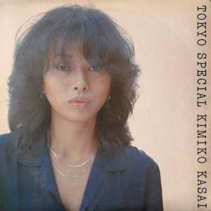 KIMIKO KASAI (ް浪) / TOKYO SPECIAL (LP)