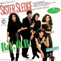 SISTER SLEDGE/B.Y.O.B.(7
