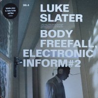 LUKE SLATER / BODY FREEFALL, ELECTRONIC INFORM #2(12