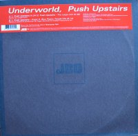 UNDERWORLD / PUSH UPSTAIRS(12