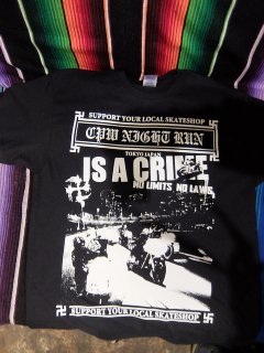CPW NIGHT RUN IS A CRIME T-SHIRTS